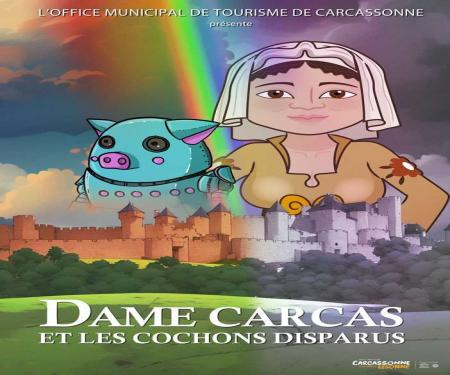 Dame Carcas et les cochons disparus